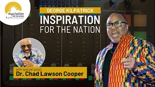 Justice on Trial Play with Dr. Chad Lawson Cooper on George Kilpatrick Inspiration for the Nation