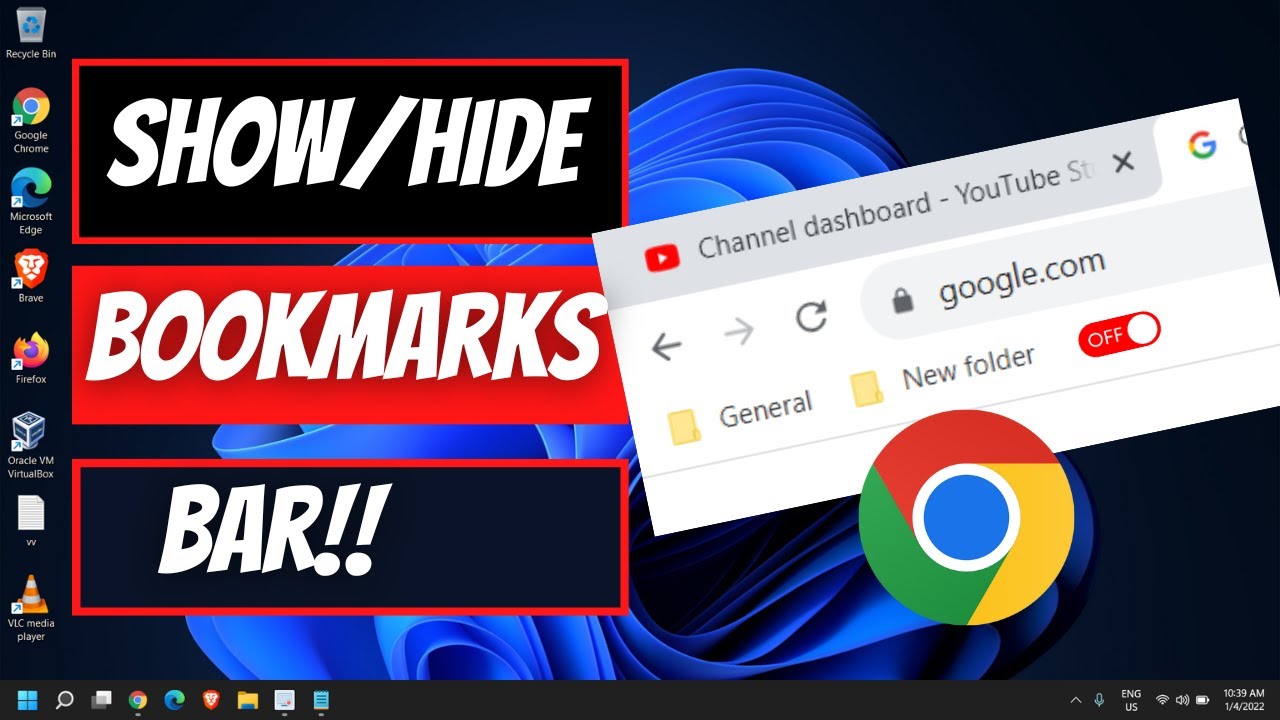 Google Chrome : Show Or Hide Bookmarks Bar Easily - YouTube