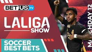 LaLiga Picks Matchday 12 | LaLiga Odds, Soccer Predictions & Free Tips