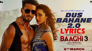 Dus Bahane 2.0 Baaghi 3 Full Video Song Vishal & Shekhar FEAT. KK, Tiger Shroff, Shraddha Kapoor