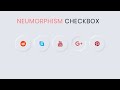 Awesome Checkbox Design with CSS Neumorphism Effect