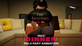 Dinner (Roblox Fart Animation)