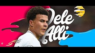 Dele Alli 2017/18 - CRAZY Goals, Skills \u0026 Assists