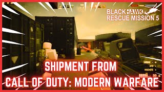 Call of Duty: Shipment in Blackhawk Rescue Mission 5 | RGE Showcase