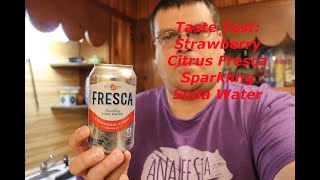 Taste Test:  Strawberry Citrus Fresca Sparkling Soda Water