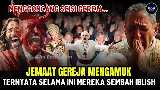 HEBOOH‼️ Jemaat Gereja Tergoncang, Ternyata slama ini Mereka Sembah Iblish