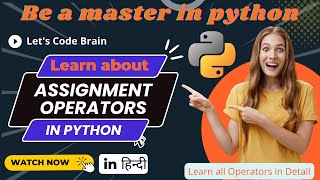 #12 | Assignment Operators in Python | Learn Python Operators | #python #assignmentoperators