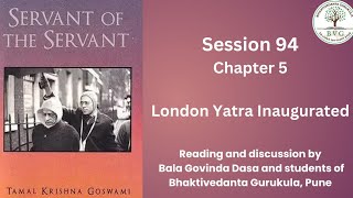 दासानुदास - तमाल कृष्ण गोस्वामी द्वारा || Session 94 ||  Class by HG Bala Govinda Dasa