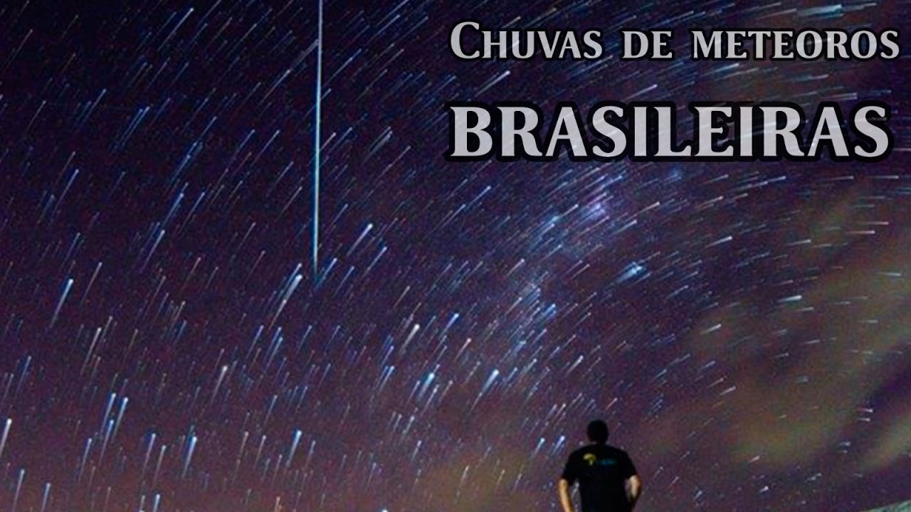 Rede Descobre Duas Primeiras Chuvas De Meteoros Brasileiras - YouTube