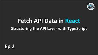 Fetch FastAPI Data in React - Structuring the API Layer with TypeScript