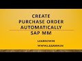 Create automatic Purchase Order sap mm | auto po in sap mm | automatic po sap mm | automatic po sap