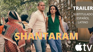 Shantaram — Tráiler oficial | Apple TV+ | Subtitulado Español Latino