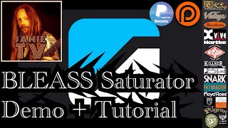 Bleass Saturator Demo + Tutorial