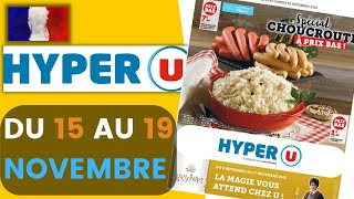 catalogue HYPER U du 15 au 19 novembre 2022 💥 Arrivage - FRANCE