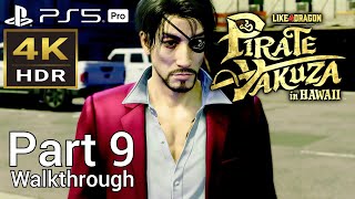 [Walkthrough Part 9] Like a Dragon: Pirate Yakuza in Hawaii (Japanese Voice) 4K HDR PS5 Pro