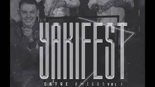Una aventura - El Yaki Fest