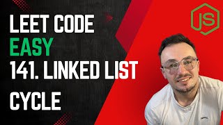 LeetCode 141. Linked List Cycle in JavaScript