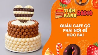 Radio số 410 🌈 Quán cafe có phải nơi để học bài? 🌈 Tiệm Bánh Radio