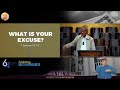 A SERMON ON WHAT IS YOUR EXCUSE? DR. ARMIE JESALVA