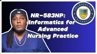 NR-583NP: Informatics for Advanced Nursing Practice