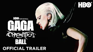 GAGA CHROMATICA BALL |  Trailer | HBO