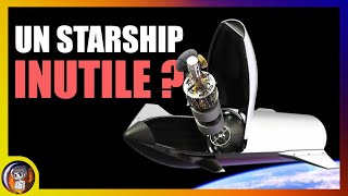 Le STARSHIP incapable de livrer AUTRE CHOSE que STARLINK ? - Le Journal de la STARBASE #233 - LE JDE