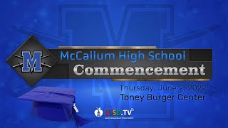 McCallum High School Graduation 2022