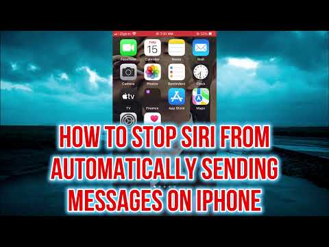HOW TO PREVENT SIRI FROM AUTOMATICALLY SENDING MESSAGES ON IPHONE
