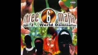Three 6 Mafia -  Hit A Muthafucka