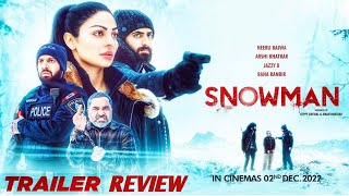 Snowman upcoming Punjabi movie trailer review | Neeru Bajwa, Rana Ranbir, Releasing 2 December 2022