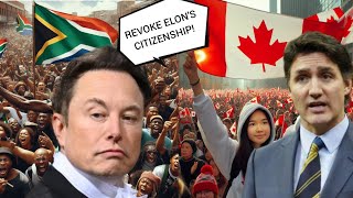 Canadians Call for the REVOCATION of ELON MUSK'S Citizenship!