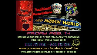 2024 Miss Indian World Traditional Presentations and Crowning