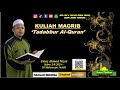 Kuliah Magrib - Ustaz Ahmad Nizar | 3/8/2024 | Surau Perdana