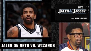 Jalen on Kyrie leading the Nets to a win without KD: There needs to be more of this for the Nets