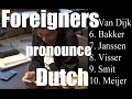 Foreigners try to pronounce Dutch names-Canadezen proberen Nederlandse namen uit te spreken.