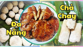 ⁉️Làm CHẢ CHAY Dai Ngon Cực Dễ và tổng hợp 3 Món Chả Chay Siêu Ngon, Siêu Đơn Giản