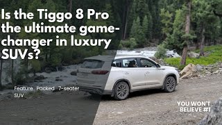 CHERY TIGGO 8 PRO REVIEW | THE ULTIMATE SUV FROM CHINA