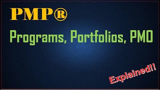 PMP Programs vs. Portfolios vs. PMO / PMBOK
