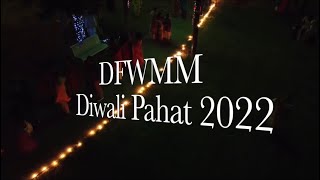 DFWMM Diwali Pahat 2022