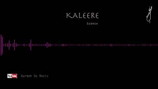 Kaleere Reprise | Gurmohh | Ahen | Latest Punjabi Songs 2019 |