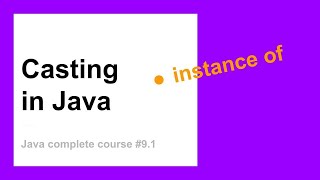 Casting Objects | Complete Java Course for Beginners #9.1