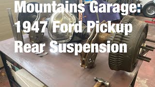 Mountains Garage: 1947 Ford Pickup Truck: 4 Link Rear Suspension