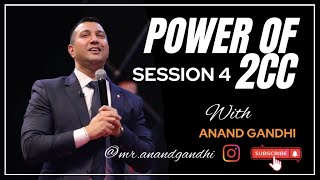 Importance of 2CC Business 4th session by Anand Gandhi