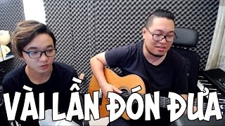 [Livestream] Vài lần đón đưa - Hoàng Dũng