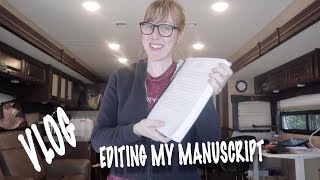 Editing My Manuscript VLOG