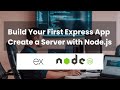 Build Your First Express App - Create a Server with Node.js