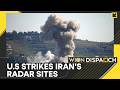 US Strikes Iran's Radar Sites As Trump Toughens Demands | WION Dispatch