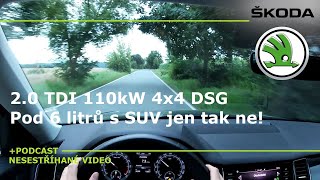 Test spotřeby Škoda Kodiaq 2.0 TDI 110kW DSG 4x4. Téměř lehkou nohou po okresce. 10 litrů je mýtus.