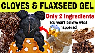No Jokes! How to Make  Cloves and Flaxseeds for hair growth|Detangler to stop Breakage