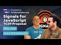 Signals for JavaScript Proposal - Full Video! 🥳🔥 Alex Rickabuagh & Ben Lesh |  TechStackNation.com!